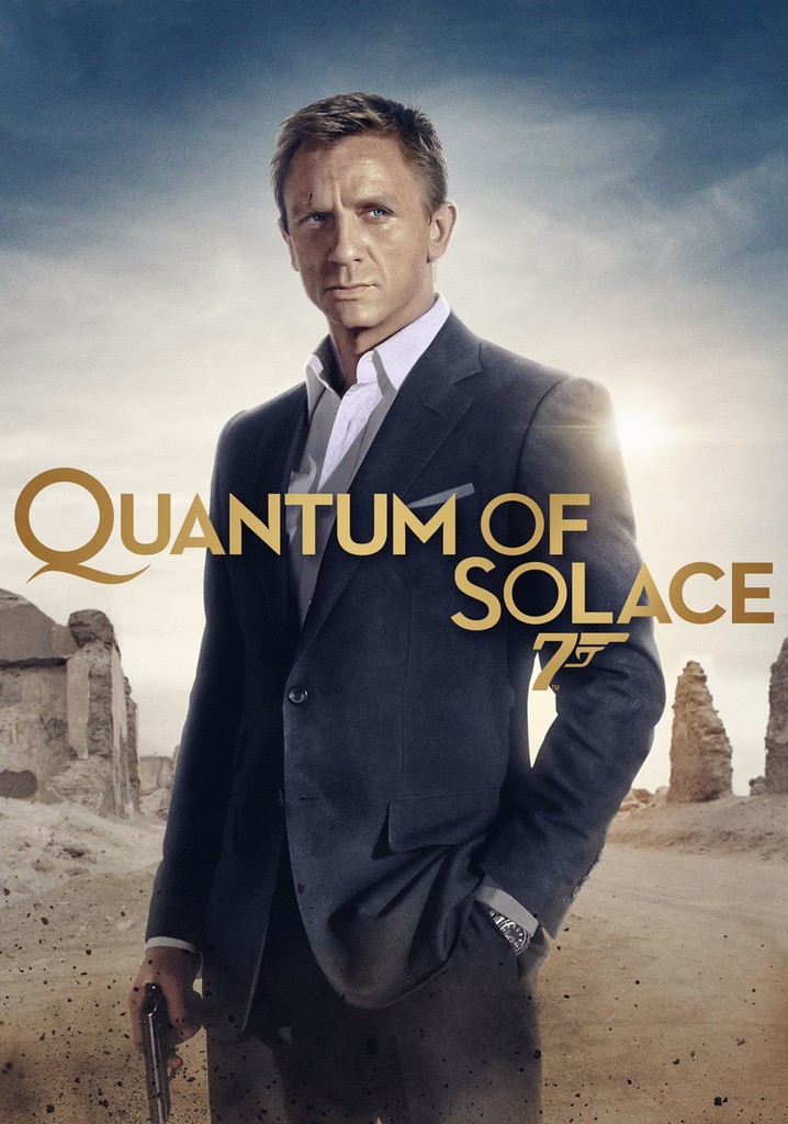 Quantum of Solace streaming where to watch online?